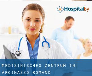 Medizinisches Zentrum in Arcinazzo Romano