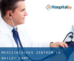 Medizinisches Zentrum in Bailey Camp