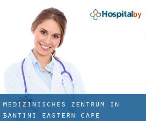 Medizinisches Zentrum in Bantini (Eastern Cape)