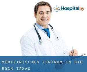 Medizinisches Zentrum in Big Rock (Texas)
