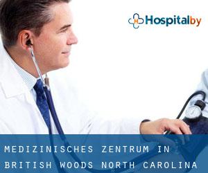 Medizinisches Zentrum in British Woods (North Carolina)