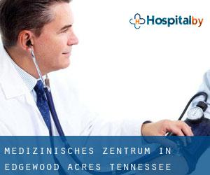Medizinisches Zentrum in Edgewood Acres (Tennessee)