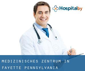 Medizinisches Zentrum in Fayette (Pennsylvania)