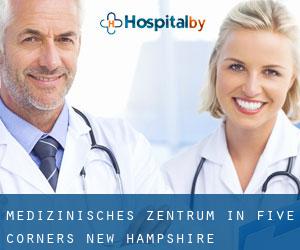 Medizinisches Zentrum in Five Corners (New Hampshire)