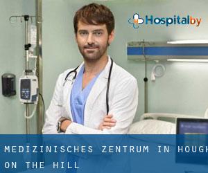 Medizinisches Zentrum in Hough on the Hill