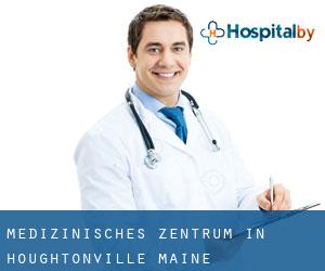 Medizinisches Zentrum in Houghtonville (Maine)