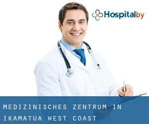 Medizinisches Zentrum in Ikamatua (West Coast)