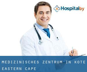 Medizinisches Zentrum in Kote (Eastern Cape)