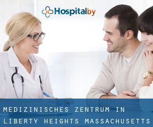 Medizinisches Zentrum in Liberty Heights (Massachusetts)