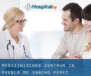 Medizinisches Zentrum in Puebla de Sancho Pérez