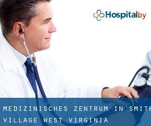 Medizinisches Zentrum in Smith Village (West Virginia)
