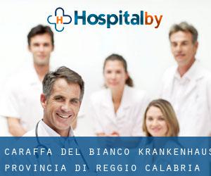 Caraffa del Bianco krankenhaus (Provincia di Reggio Calabria, Kalabrien)