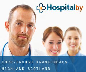 Corrybrough krankenhaus (Highland, Scotland)
