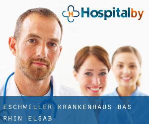 Eschwiller krankenhaus (Bas-Rhin, Elsaß)
