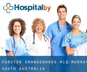 Forster krankenhaus (Mid Murray, South Australia)