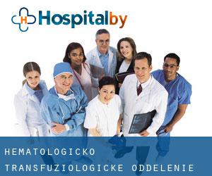 Hematologicko-transfuziologické oddelenie (Vranov nad Topľou)