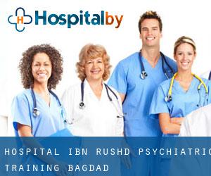 Hospital Ibn Rushd psychiatric training (Bagdad)