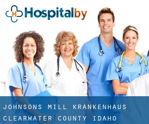 Johnsons Mill krankenhaus (Clearwater County, Idaho)