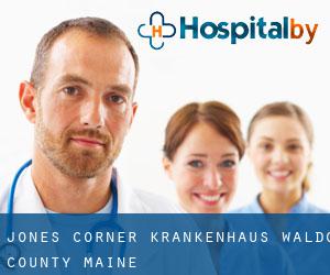 Jones Corner krankenhaus (Waldo County, Maine)