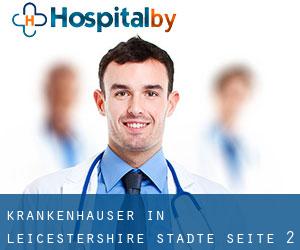 krankenhäuser in Leicestershire (Städte) - Seite 2