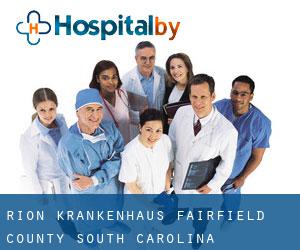 Rion krankenhaus (Fairfield County, South Carolina)