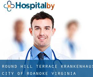 Round Hill Terrace krankenhaus (City of Roanoke, Virginia)