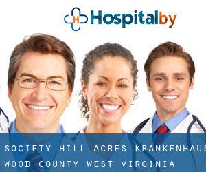 Society Hill Acres krankenhaus (Wood County, West Virginia)