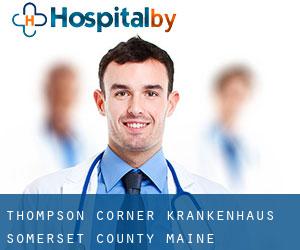 Thompson Corner krankenhaus (Somerset County, Maine)