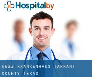 Webb krankenhaus (Tarrant County, Texas)