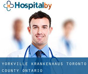 Yorkville krankenhaus (Toronto county, Ontario)